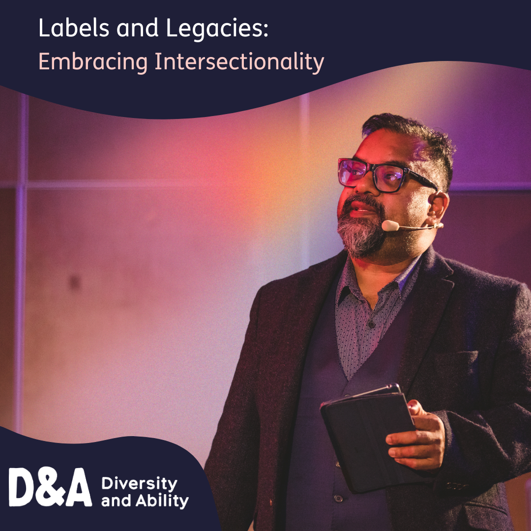 Text reads 'Labels and Legacies: Embracing Intersectionality. There is a headshot of Atif, a brown man with salt and pepper hair and a beard,  presenting at a conference. 